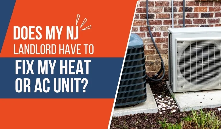 Does My NJ Landlord Have to Fix My Heat or AC Unit?