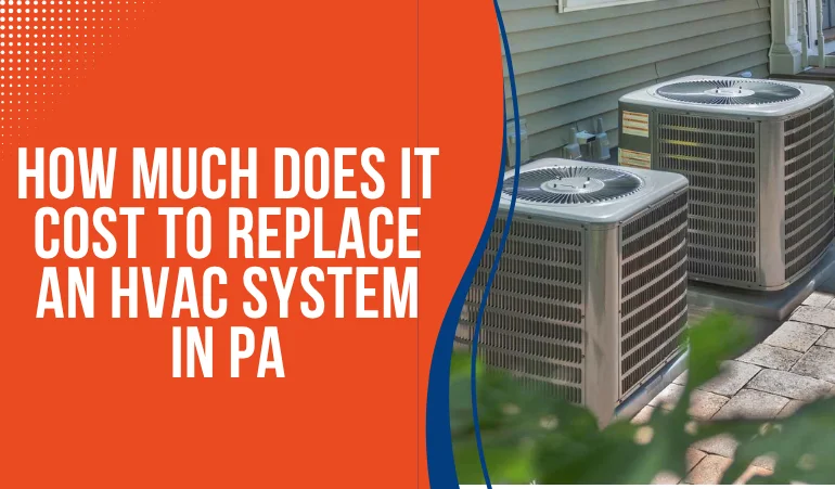 how-much-does-it-cost-to-replace-an-hvac-system-in-pa
