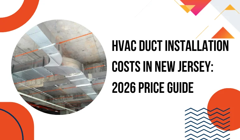hvac-duct-installation-costs-in-new-jersey-2026-price-guide