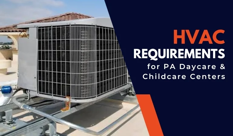 HVAC Requirements for PA Daycare & Childcare Centers