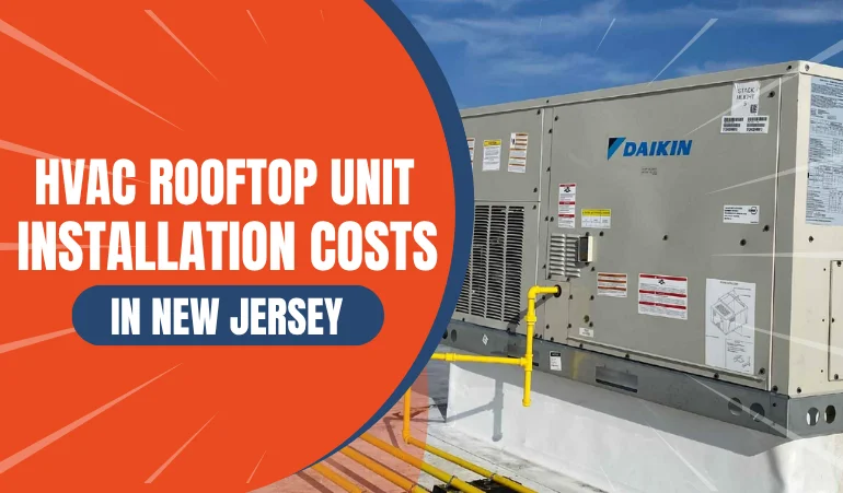 HVAC Rooftop Unit Installation Cost in New Jersey