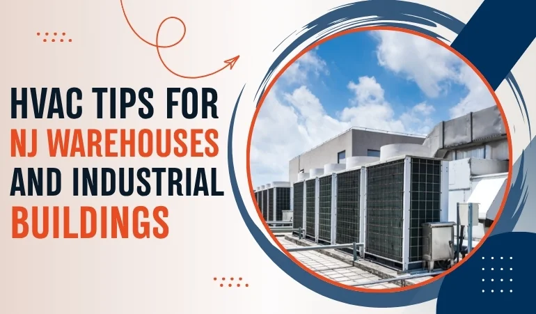 HVAC Tips for NJ Warehouses and Industrial Buildings