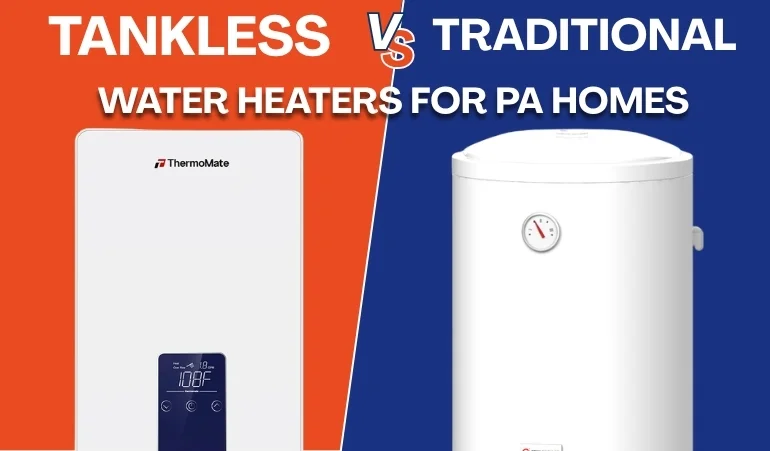 Tankless vs. Traditional Water Heaters for PA Climate