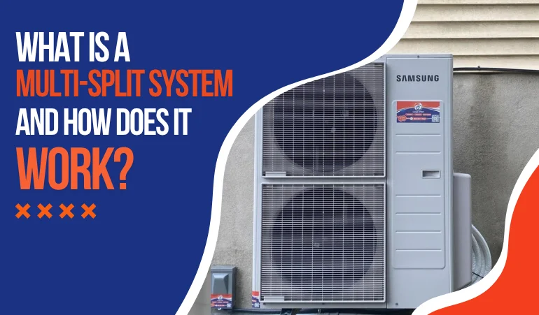 What Is a Multi-Split System and How Does It Work?