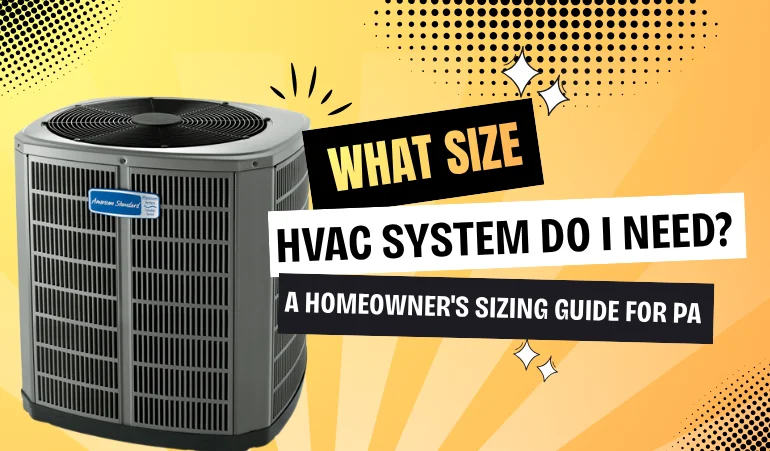 Top HVAC Systems for Summer: What Works Best in Pennsylvania